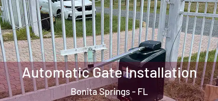 Automatic Gate Installation Bonita Springs - FL
