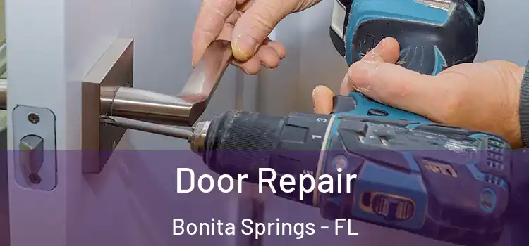 Door Repair Bonita Springs - FL