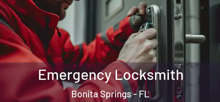  Emergency Locksmith Bonita Springs - FL