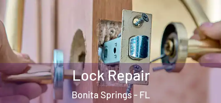 Lock Repair Bonita Springs - FL
