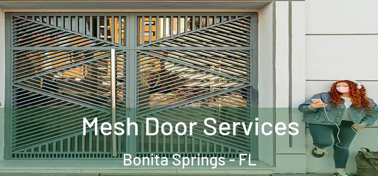Mesh Door Services Bonita Springs - FL