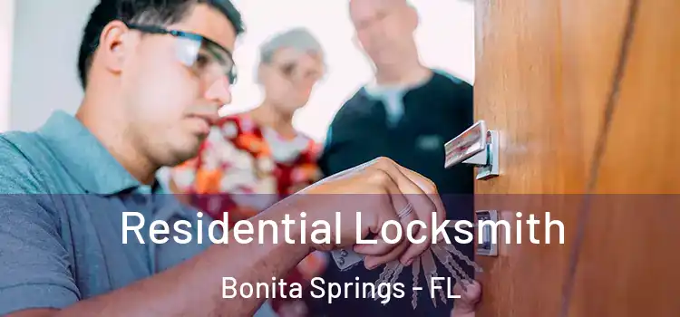 Residential Locksmith Bonita Springs - FL