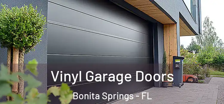  Vinyl Garage Doors Bonita Springs - FL